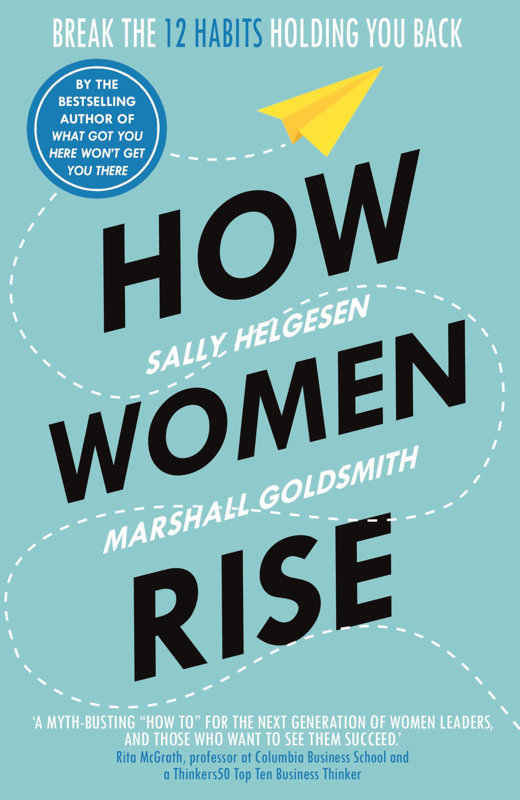 Marshall Goldsmith: How Women Rise